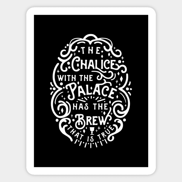 The Chalice with the Palace Sticker by BumbleBess